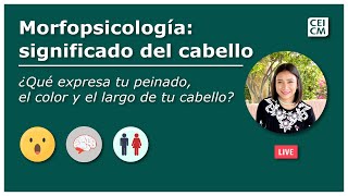 👩🏽‍🦱🧑🏼‍🦰 👱🏼‍♀️ Psicología del cabello  MORFOPSICOLOGÍA E IMAGEN PÚBLICA 🧠 [upl. by Ennayk]