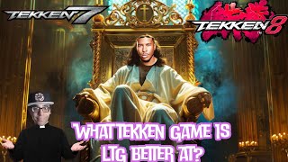 Is LowTierGod Better At Tekken 7 Or Tekken 8 [upl. by Gromme]