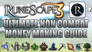 Runescape 3 Ultimate NonCombat Money Making Guide [upl. by Enyr]