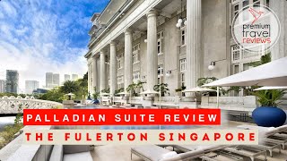 The Fullerton Hotel Singapore  Luxury hotel in the middle of Lion City review Palladian Suite [upl. by Ariadne]