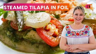 Steamed Tilapia in foil  Authentic Mexican Recipe [upl. by Utta75]