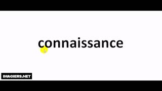 How to pronounce in French  connaissance [upl. by Nirat]