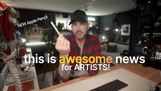 The NEW Apple Pencil is VERY EXCITING news for ARTISTS Im amazed nobody sees this coming [upl. by Nossyla658]