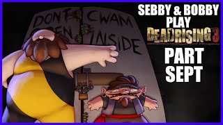 SEBBY amp BOBBY LOOOOONGPLAYS DEAD RISING 3  PART 7 quotGround Control to Major Diegoquot [upl. by Enymsaj29]