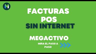 ¿Cómo facturar en POS si se me va el internet  POS MEGACTIVO [upl. by Aerdnak]