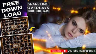 Free 80 Sparkling Gold Light Leaks Overlays  2025 Photoshop Overlay Free Download [upl. by Susi]