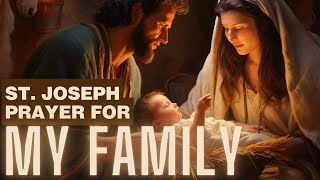 St Joseph Prayer for My Family [upl. by Aurita]