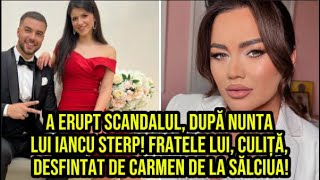 A erupt scandalul după nunta lui Iancu SterpFratele lui Culiță desfintat de Carmen de la Sălciua [upl. by Neerod143]