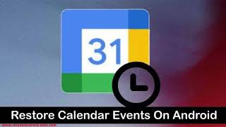 How To Recover Calendar Events On Android [upl. by Koss]