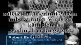 Robert Enke ist Tot Selbstmord 1011 Robert Enke RIP [upl. by Namsaj]