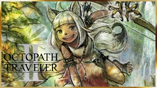 Octopath Traveler 2 Learning about the Beastlings [upl. by Ravahs]