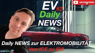 Elektromobilität EV Daily NEWS  2  18012024 [upl. by Ybrad]