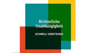 Richterliche Unabhängigkeit schnellverstehen [upl. by Hutson574]