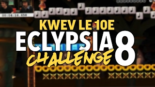 KWEV  Eclypsia Challenge S08  Super Mario Maker [upl. by Nimrak]