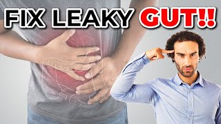 Fix Leaky Gut Heal Leaky Gut  TreatmentsSolutionsSymptoms [upl. by Maidel]