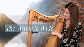 The Water is Wide on a new Harp 🤗 [upl. by Gracie]