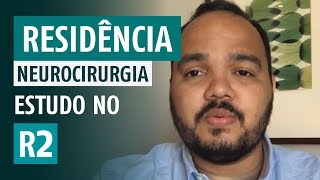 Como estudar durante a residência médica Residência de neurocirurgia  Estudo R2 [upl. by Judsen]