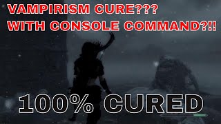 Skyrim How to EASILY Cure Vampirism with Console Command [upl. by Erin]