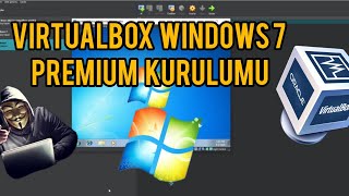 VirtualBox Windows 7 Premium Kurulumu 2024 Ücretsiz [upl. by Sualakcin]