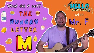 The Hungry Letter M Song  Phonics  Kids Songs  ABC  Mr F [upl. by Rafael]