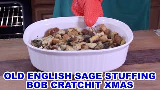 Old English Sage Dressing  BOB CRATCHIT CHRISTMAS [upl. by Comptom]