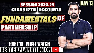 Fundamentals  Partnership  Chapter 1  Accountancy Class 12  Easiest way  Part 13 [upl. by Tawsha]