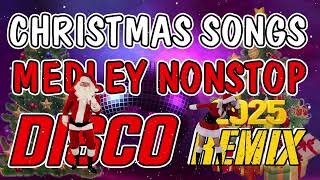 BEST CHRISTMAS MEDLY NONSTOP DISCO REMIX ⭐🙏⭐ CHRISTMAS SONGS DISCO MEDLEY 2025 ✅🎄 DISCO TRAXX dj [upl. by Ettedranreb]