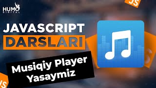 Musiqiy Player  JavaScript Asoslari  Dasturlashni Organamiz javascript frontend [upl. by Oler]