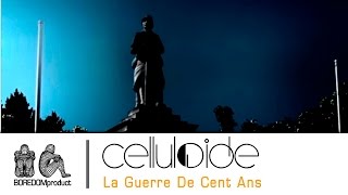 CELLULOIDE  La Guerre De Cent Ans [upl. by Haceber]