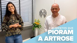 3 Alimentos que pioram a ARTROSE  DrAndré Kruel [upl. by Holmann510]