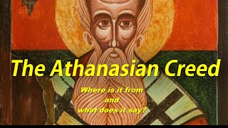 Introduction to the Athanasian Creed [upl. by Riamo]