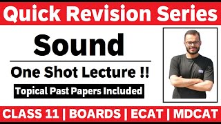 Sound  Acoustics  One Shot Lecture  Revision  Boards  MDCAT  ECAT  Boards [upl. by Bergerac]