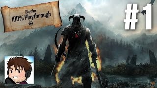 Lets Play Skyrim Part 1  The 100 Playthrough [upl. by Akel]