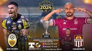 DVO TÁCHIRA VS CARABOBO FINAL TORNEO CLAUSURA 2024 TRANSMISIÓN TAMA STEREO 1039 FM [upl. by Ralston84]