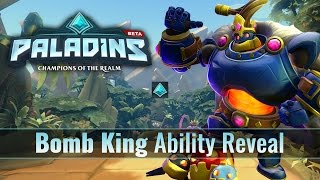 Paladins  Bomb King  Ability Reveal [upl. by Mabel753]