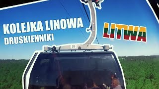 ☘ Kolejka linowa  DRUSKIENNIKI  SNOW ARENA  LITWA 2018 [upl. by Helman]