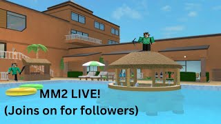 Playing MM2 With YOU  JOINS ON FOR FOLLOWERS [upl. by Ganley]