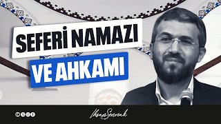 Seferi Namazı ve Ahkamı l İhsan Şenocak [upl. by Ayom706]