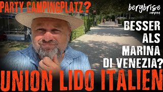 UNION LIDO CAMPING  5 Sterne Camping Italien mit Kindern  besser als Marina di Venezia [upl. by Pittel]