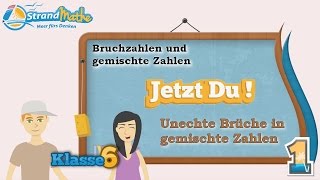 Brüche und gemischte Zahlen  Bruchzahlen  Klasse 6 ★ Übung 1 [upl. by Koblas]