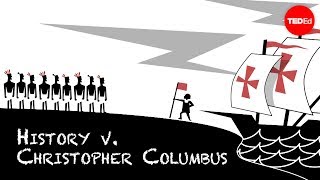 History vs Christopher Columbus  Alex Gendler [upl. by Free509]