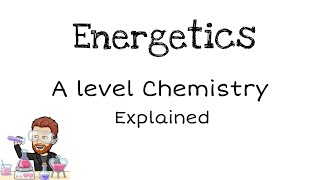 Enthalpy Changes A Revision OCR ALevel Chemistry [upl. by Saraiya]