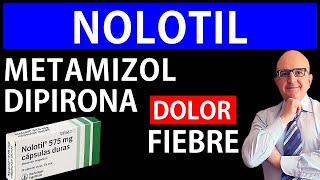 💊 DIPIRONA METAMIZOL NOLOTIL NOVALGINA Cuándo tomar y EFECTOS SECUNDARIOS 📘 Dr PEDRO CASTILLO [upl. by Aroved]