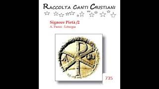 735 Signore Pietà [upl. by Acemahs]