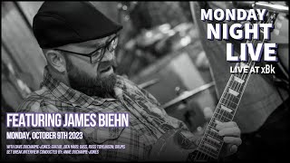 Monday Night Live xBk Live featuring James Biehn [upl. by Todd]