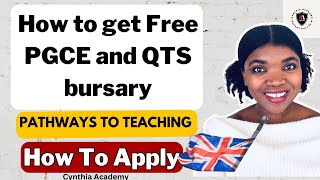 Free Bursary to Teach in the UK How to get PGCE and QTS for teacher trainee for Non UK citizens [upl. by Holtz]