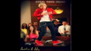 Steal Your Heart  Austin Moon Austin amp Ally Full Song [upl. by Sidnarb]