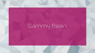 Sammy Bean  appearance [upl. by Hadik]