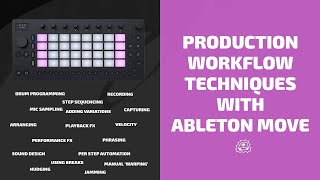 Production Workflow Techniques with Ableton Move  Side Brain [upl. by Muscolo]