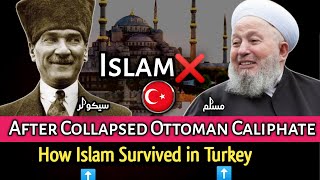 How Islam Falls Then Rise in Turkey After End of Ottomans Rule [upl. by Sander]